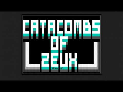Zeux V: Catacombs of Zeux OST - CT_LEVEL