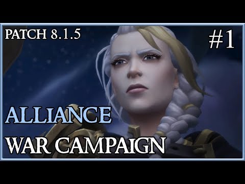 [WoW] Alliance War Campaign 8.1.5 [#1]