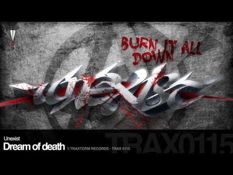 Unexist - Dream of death (Traxtorm Records - TRAX 0115)