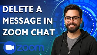 How To Delete A Message In Zoom Chat [2026 Guide]