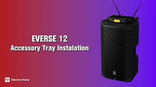 Video thumbnail for EVERSE 12 Tray Installation by Electro-Voice Official
