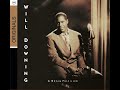 Will Downing 🎧 Giving My All To You
