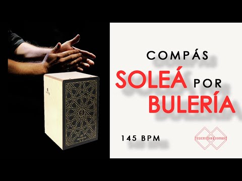 Base compas SOLEA POR BULERIA | 145 bpm