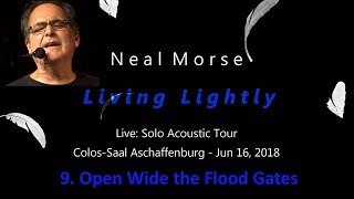 09 Open Wide the Flood Gates - Neal Morse, Spock&#39;s Beard, Colos Saal, Aschaffenburg, Germany 2018