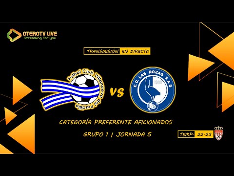 FC Villanueva del Pardillo "A" - Las Rozas CF "B" | Preferente Aficionados | Gr.1 | T. 22-23 | J 5