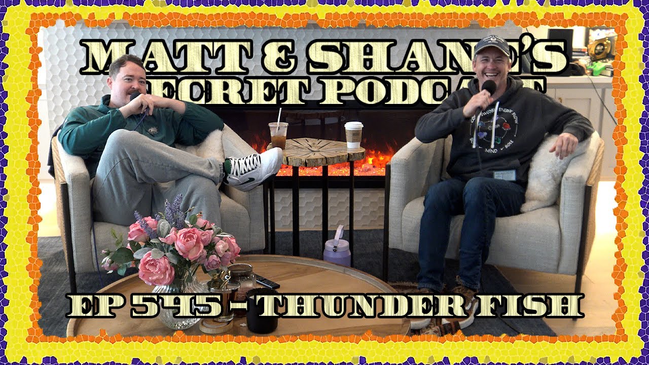 Ep 545 - Thunder Fish