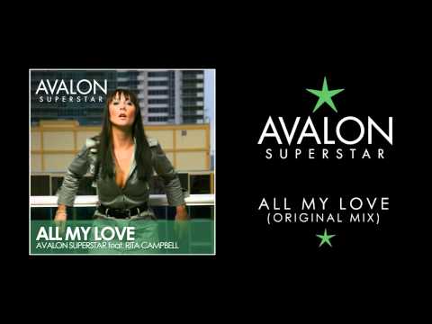 Avalon Superstar - All My Love (Original Club Mix)