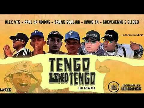 ALEX VTG , RAUL DA ADIDAS , BRUNO SOULJAA , IKARO ZN , SHEVCHENKO E ELLOCO - TENGO LENGO TENGO.