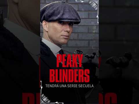 El mundo de Peaky Blinders continuará después de la película de Netflix