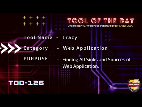 Tracy Tool Web Application Sink and Source Finder | TOD 126 | Briskinfosec.
