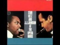 JJ Johnson & Stan Getz-"Crazy Rhythm"