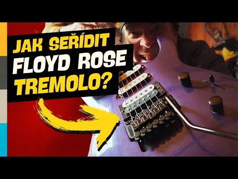 Jak seřídit TREMOLO typu FLOYD ROSE? (host: Pavel Marcel)
