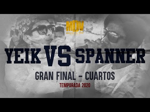 YEIK VS SPANNER - Cuartos Gran Final (Temporada 2020) - Maestros Del Verso