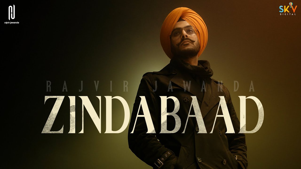 Zindabaad Song Lyrics -  Rajvir Jawanda | Latest Punjabi Songs 2021 - Lyricspunjabimsix - Blogger