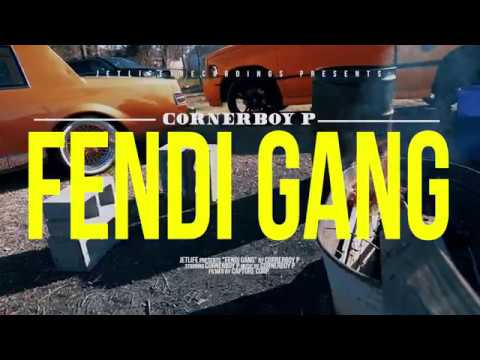 Corner Boy P - Fendi GanG [Official Video]
