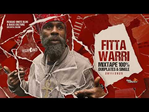 Fitta Warri-Mixtape 100% Dubplates & Single (2011-2025)--2025 .