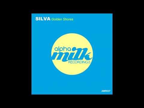 Silva - Golden Shores (Original Mix) [Alpha Milk Recordings]