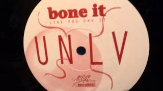 UNLV ‎– Bone It