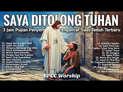 3 Jam Nonstop Pujian Penyembahan Pengantar Saat Teduh Terpopuler 2024 - Lagu Rohani Kristen