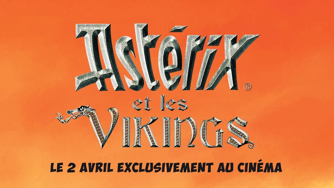 Miniature de la vidéo ASTÉRIX ET LES VIKINGS - Le 2 avril, exclusivement au cinéma du film Astérix et les Vikings
