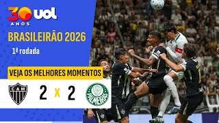 ATLÉTICO-MG E PALMEIRAS EMPATAM EM ESTREIA NO BRASILEIRÃO; VEJA GOLS
