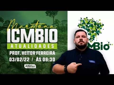 Aula de Atualidades - Maratona ICMBio - AlfaCon AO VIVO