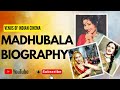Madhubala Biography In Hindi I Actress Madhubala Biography I Life Story Of MAdhubala I