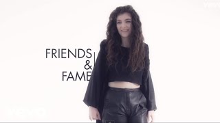 Lorde - Friends And Fame (VEVO LIFT UK)