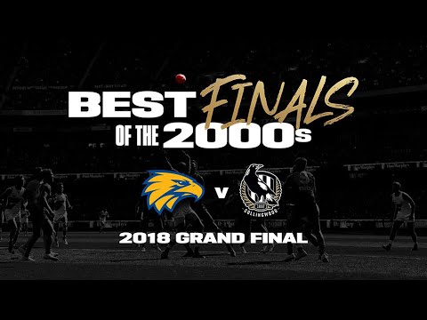 Best Finals of the 2000s: West Coast v Collingwood | Grand Final, 2018 | AFL