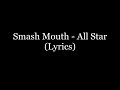 Smash Mouth All Star Lyrics HD
