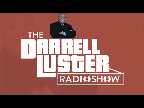 The Darrell Luster Radio Show 2.1.20