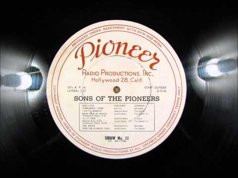 SONS OF THE PIONEERS Radio Program No 11 c.1946