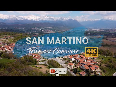 SAN MARTINO - Terre del Canavese in 4K