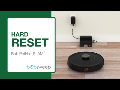 Hard Reset | Bob PetHair SLAM™