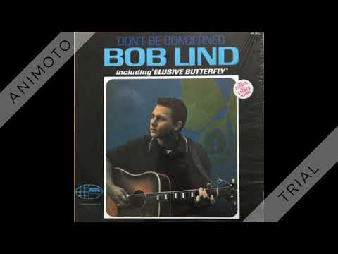 BOB LIND  elusive butterfly Side one