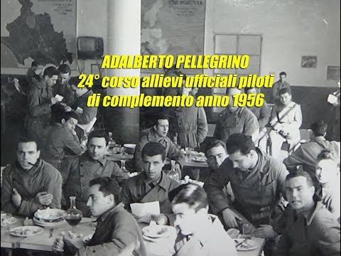 24th Course of Complementary Pilot Officer Students, year 1956 - Adalberto Pellegrino