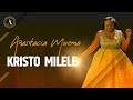 Anastacia Muema Ft Msanii Music Group KRISTO MILELE Official Video