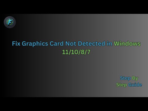 2025 Fix Graphics Card Not Detected in Windows 11/10/8/7