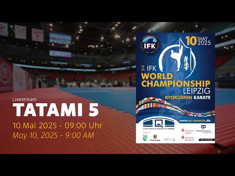 🔴 Tatami 5 – IFK Kyokushin Karate World Championship 2025 – Live from Leipzig