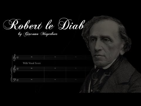 Opera Karaoke - Robert le Diable (Schlesinger version) - Giacomo Meyerbeer - with vocal score