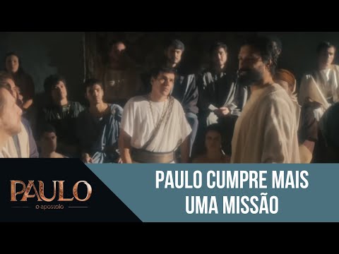 Paulo enfrenta mais uma missão | Paulo, O Apóstolo