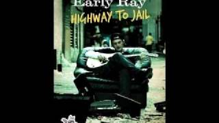 Early Ray - Fried Pickles - Highway to Jail - New Country Records.mov