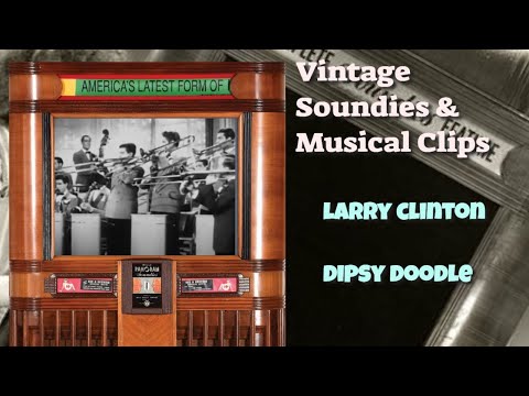 Vintage Soundie~Larry Clinton~Dipsy Doodle {1940s}