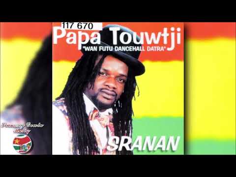 Papa Touwtjie - Sranan (Wan Futu Dancehall Datra) ''FULL ALBUM''