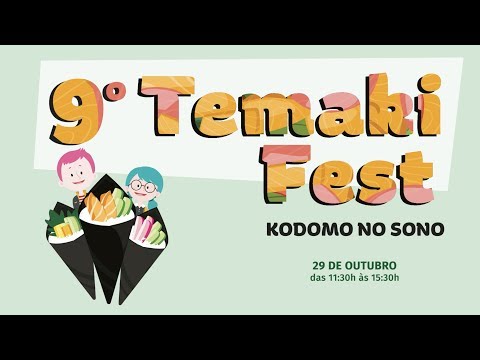 Temaki Fest Kodomo no Sono 2017