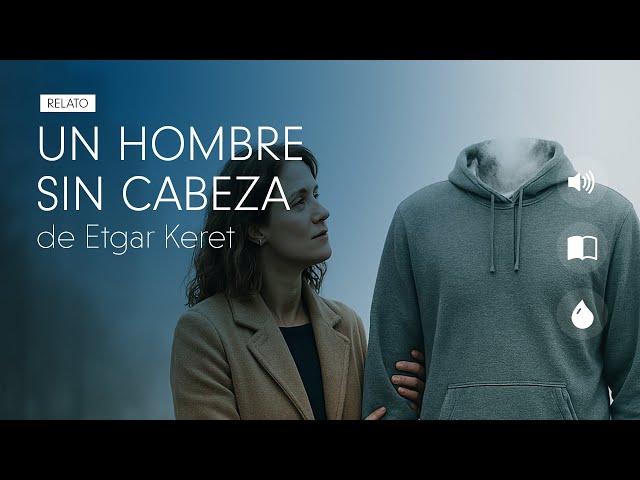 Vídeo relacionado con Un hombre sin cabeza (Nuevos Tiempos nº 193)