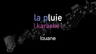 | karaoke | louane | la pluie