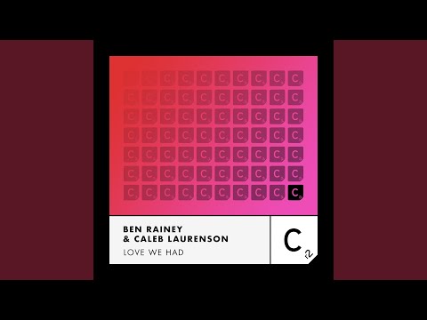 Love We Had (Extended Mix)