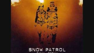 Snow Patrol - We Can Run Away Now They&#39;re All Dead And Gone