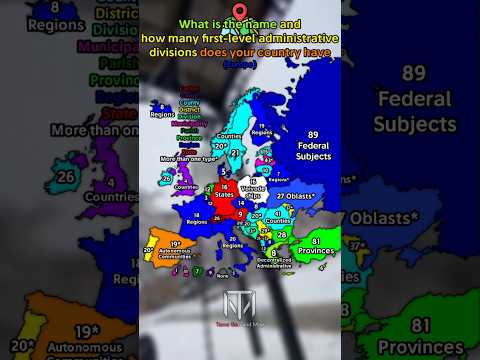 What is the name and how many first-level administrative divisions does your country have - Europe